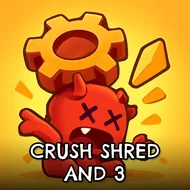 Crush Shred And 3 - Fantasy Quest game